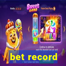 bet record